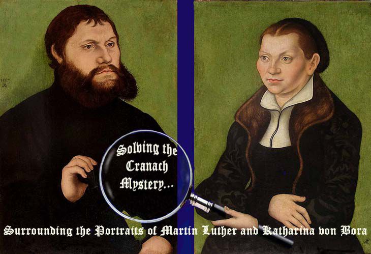 Solving the Cranach Mystery Surrounding the Portraits of
