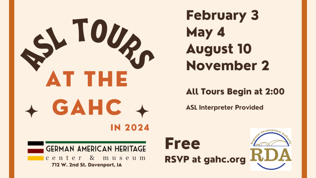 Asl Tour Of The Gahcandm German American Heritage Center 